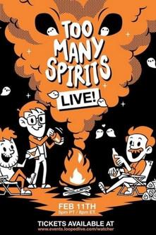Too Many Spirits LIVE! film afişi