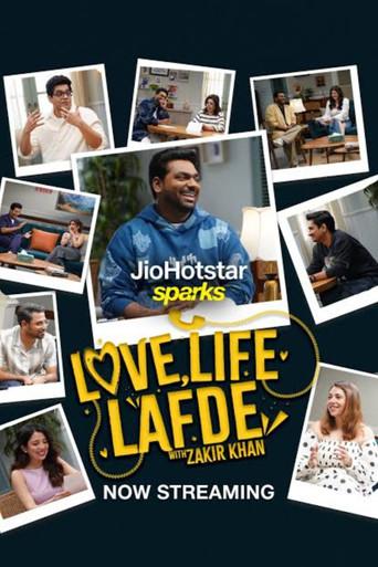 Love, Life, Lafde with Zakir Khan dizi afişi
