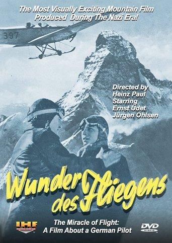 Wunder des Fliegens: Der Film eines deutschen Fliegers film afişi
