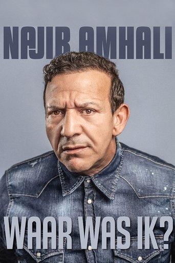 Najib Amhali: Waar was ik? film afişi