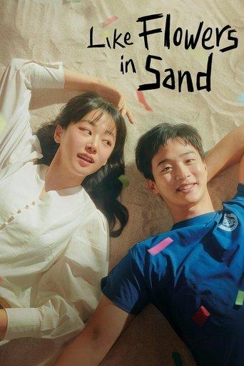 Like Flowers in Sand dizi afişi