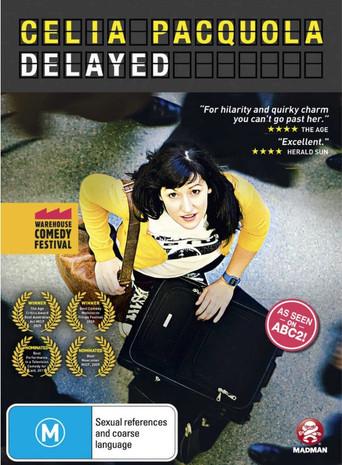 Celia Pacquola: Delayed film afişi