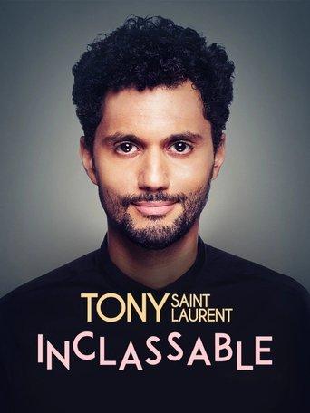 Tony Saint Laurent : Inclassable film afişi