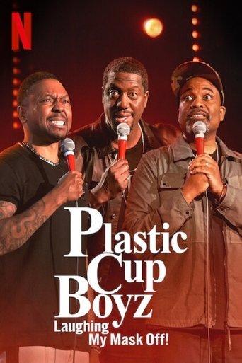 Plastic Cup Boyz: Laughing My Mask Off! dizi afişi