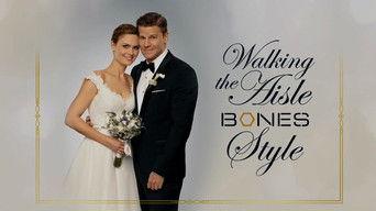 Walking the Aisle - Bones Style