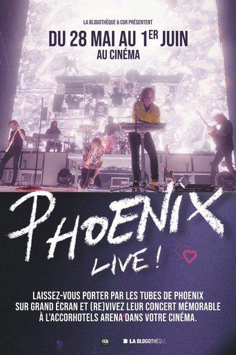 Phoenix Live ! - Le concert sur grand écran film afişi
