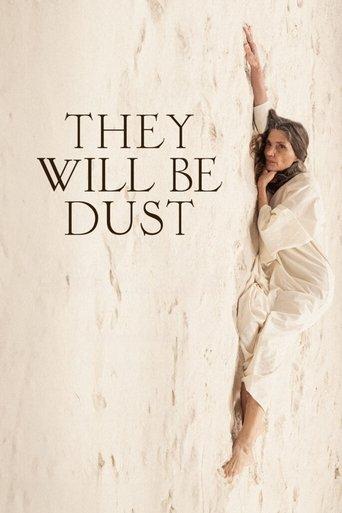They Will Be Dust film afişi