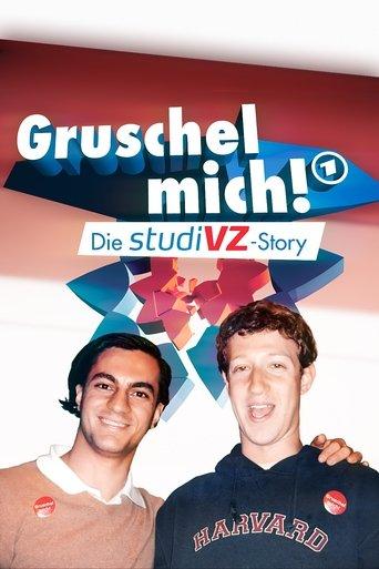Gruschel mich! Die studiVZ-Story film afişi