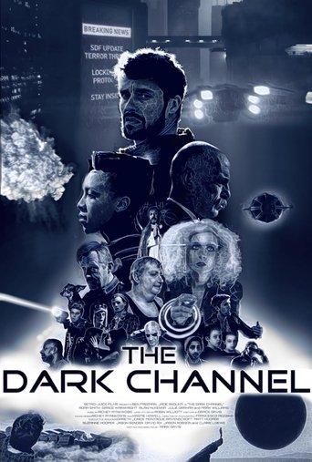 The Dark Channel film afişi