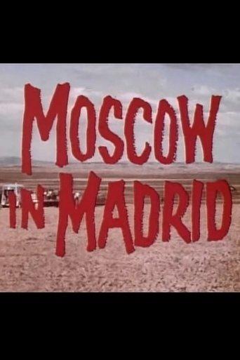 Moscow in Madrid film afişi