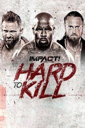 IMPACT Wrestling: Hard to Kill 2022 film afişi