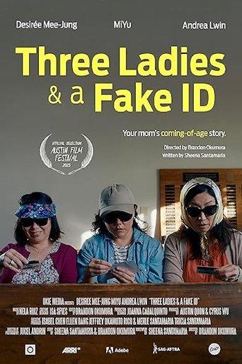 Three Ladies & A Fake ID film afişi