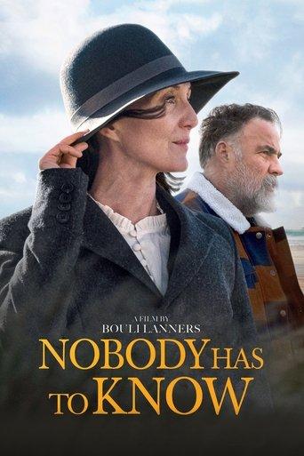 Nobody Has to Know film afişi