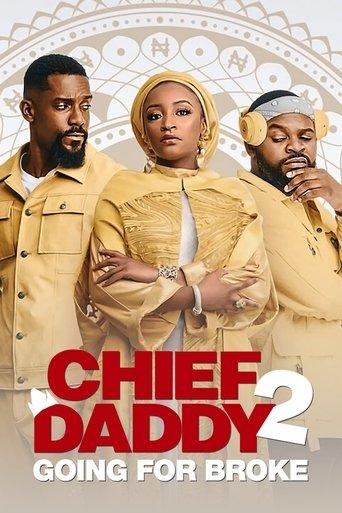 Chief Daddy 2: Going for Broke film afişi