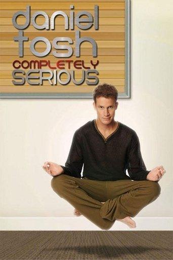 Daniel Tosh: Completely Serious film afişi