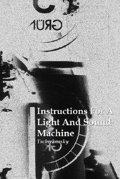 Instructions for a Light and Sound Machine film afişi