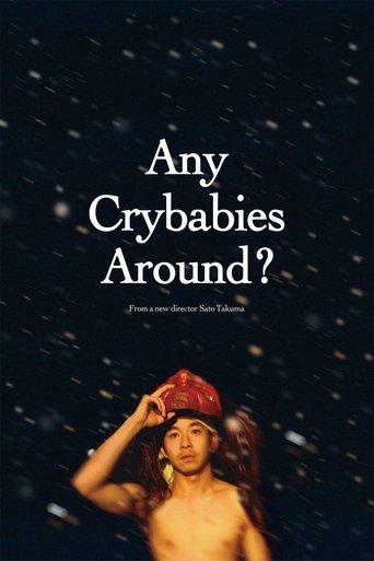 Any Crybabies Around? film afişi