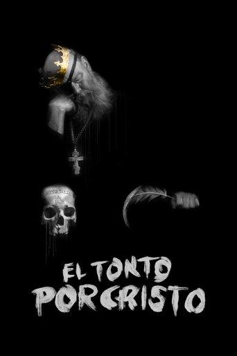 El Tonto Por Cristo film afişi