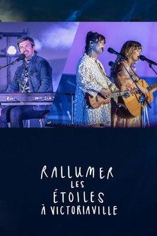 Rallumer les étoiles à Victoriaville film afişi