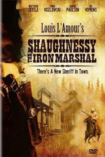 Shaughnessy: The Iron Marshal film afişi