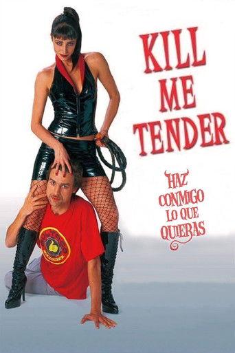 Kill Me Tender film afişi