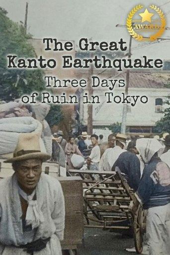 The Great Kanto Earthquake: Three Days of Ruin in Tokyo dizi afişi