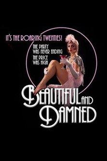Beautiful and Damned film afişi