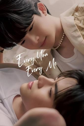 Every You, Every Me dizi afişi