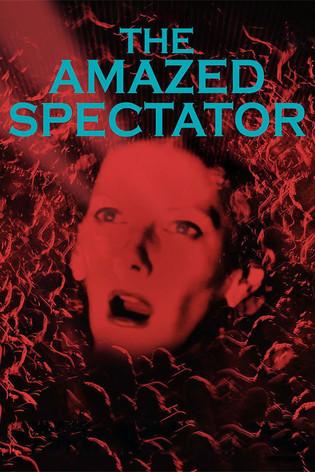 The Amazed Spectator film afişi