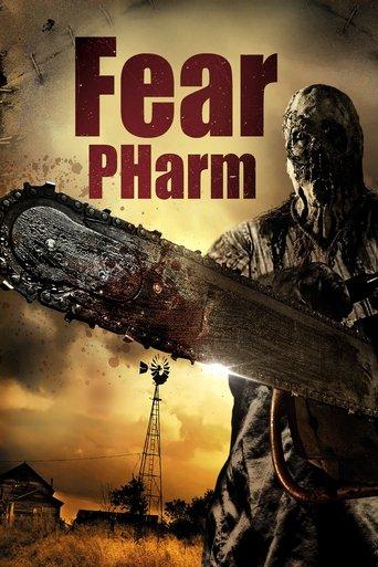 Fear PHarm film afişi