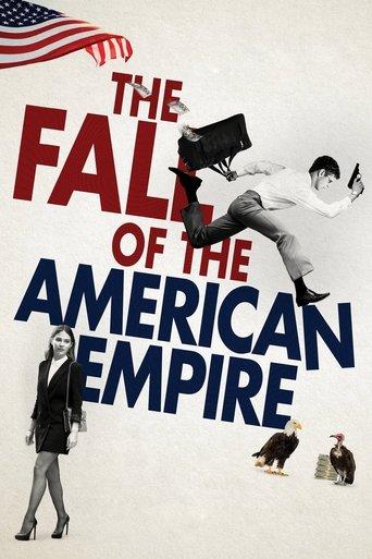 The Fall of the American Empire film afişi