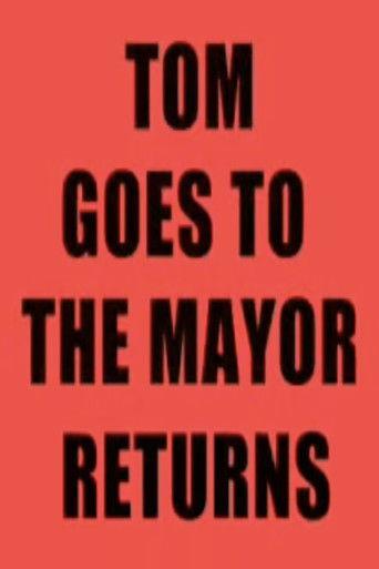 Tom Goes to the Mayor Returns film afişi