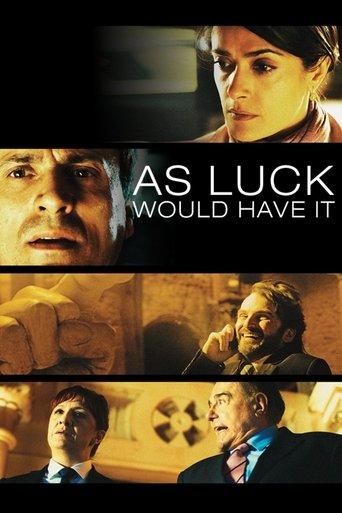 As Luck Would Have It film afişi