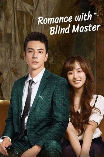 Romance With Blind Master dizi afişi