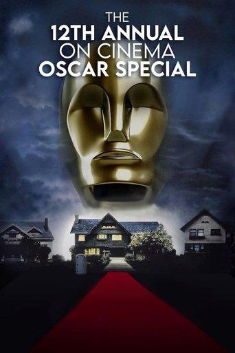 The 12th Annual On Cinema Oscar Special film afişi