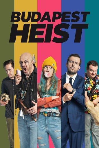 Budapest Heist film afişi