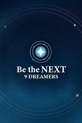 Be the NEXT: 9 Dreamers dizi afişi