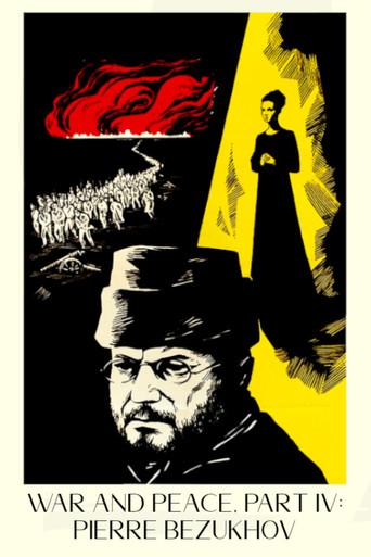 War and Peace, Part IV: Pierre Bezukhov film afişi