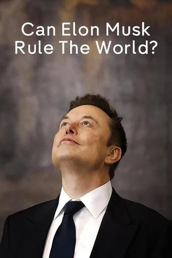 Can Elon Musk Rule the World? film afişi
