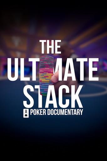 The Ultimate Stack: A Poker Documentary film afişi