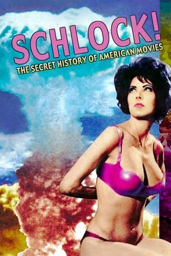 Schlock! The Secret History of American Movies film afişi