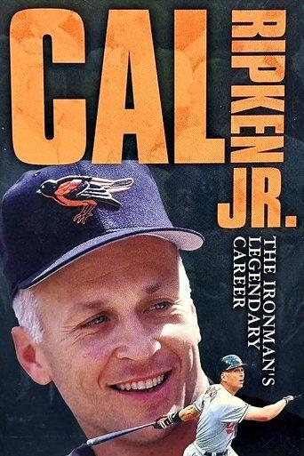 Cal Ripken Jr - The Ironman's Legendary Career film afişi