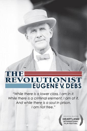 The Revolutionist: Eugene V. Debs film afişi
