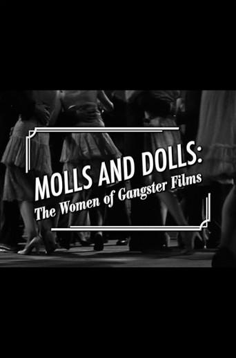 Molls and Dolls: The Women of Gangster Films film afişi