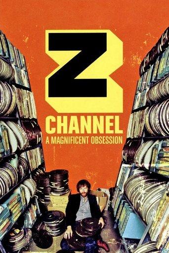 Z Channel: A Magnificent Obsession film afişi