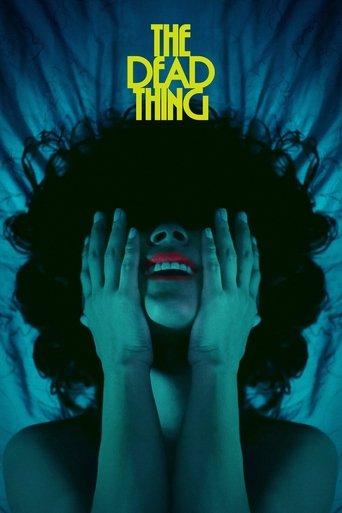 The Dead Thing film afişi
