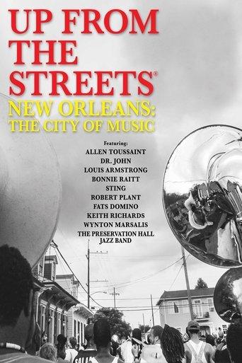 Up From the Streets - New Orleans: The City of Music film afişi