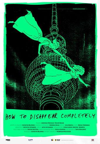 How to Disappear Completely film afişi