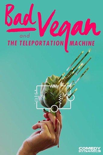 Bad Vegan and the Teleportation Machine film afişi