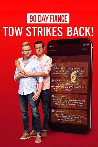 90 Day Fiancé: TOW Strikes Back! dizi afişi